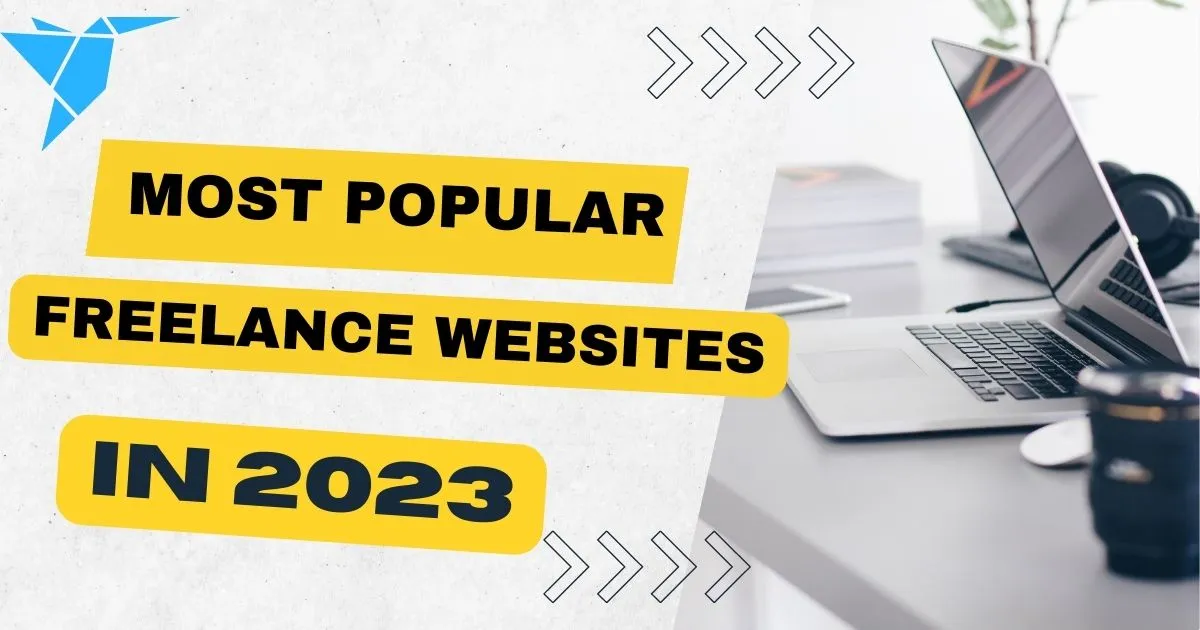 The Most Popular Freelance Websites in 2023