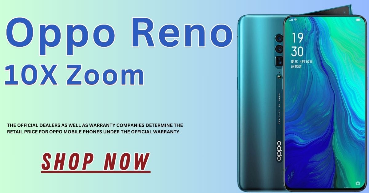 Oppo Reno 10X Zoom