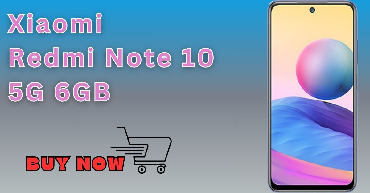 Xiaomi Redmi Note 10 5G 6GB